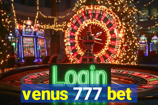 venus 777 bet